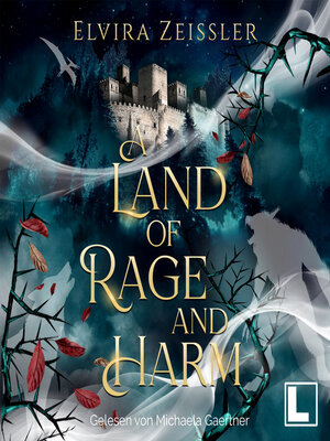 cover image of A Land of Rage and Harm--A Land of Rage and Harm, Band 1 (ungekürzt)